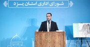 رقابت ۲۱۵ داوطلب انتخابات مجلس در یزد/ تلاش برای انتخابات سالم و رقابتی