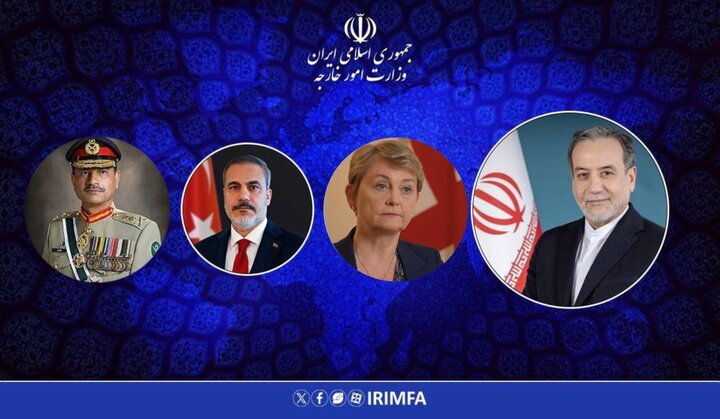 رایزنی عراقچی با وزرای خارجه انگلیس و ترکیه و فرمانده ارتش پاکستان در مورد نقض آتش